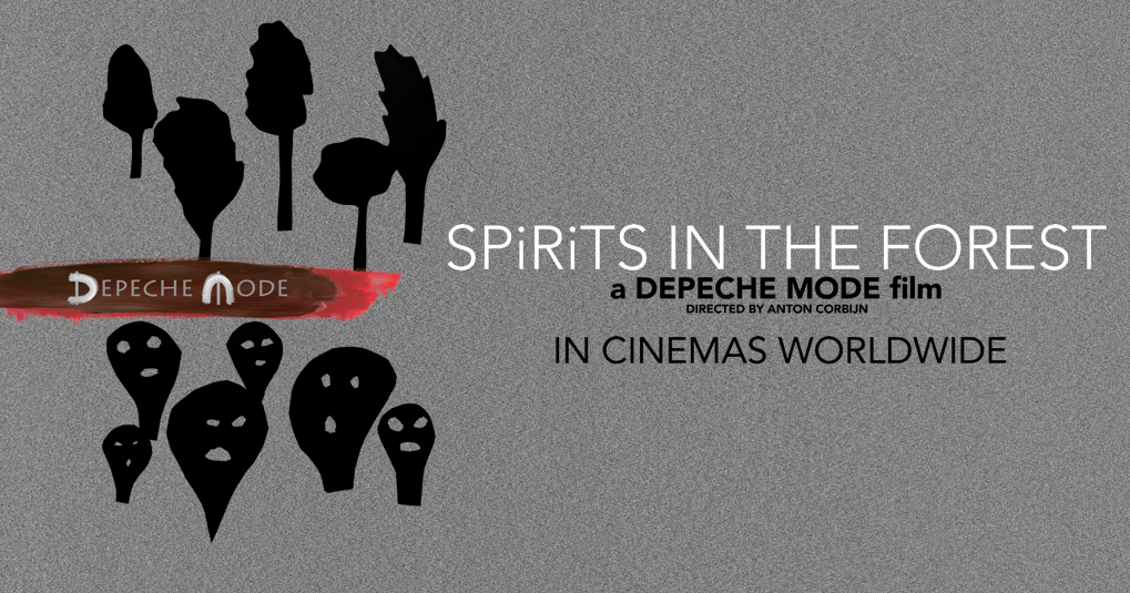 Depeche Mode: SPIRITS IN THE FOREST