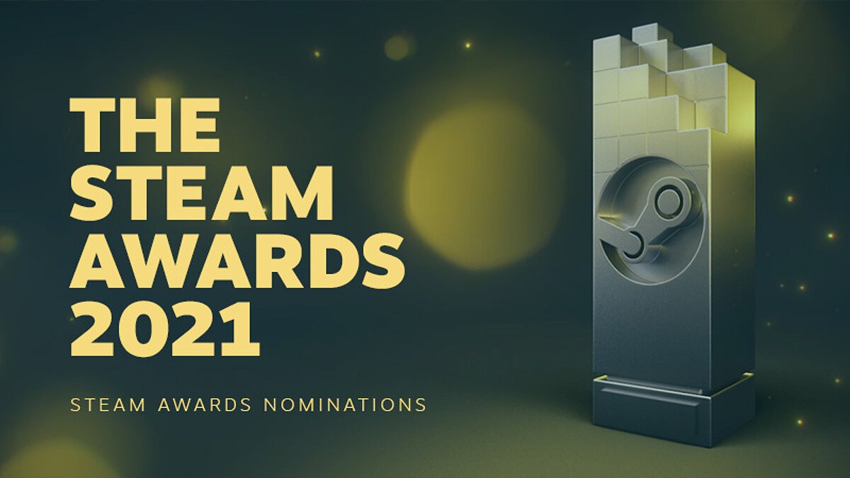 Valve объявила часть номинантов на премию Steam Awards 2021